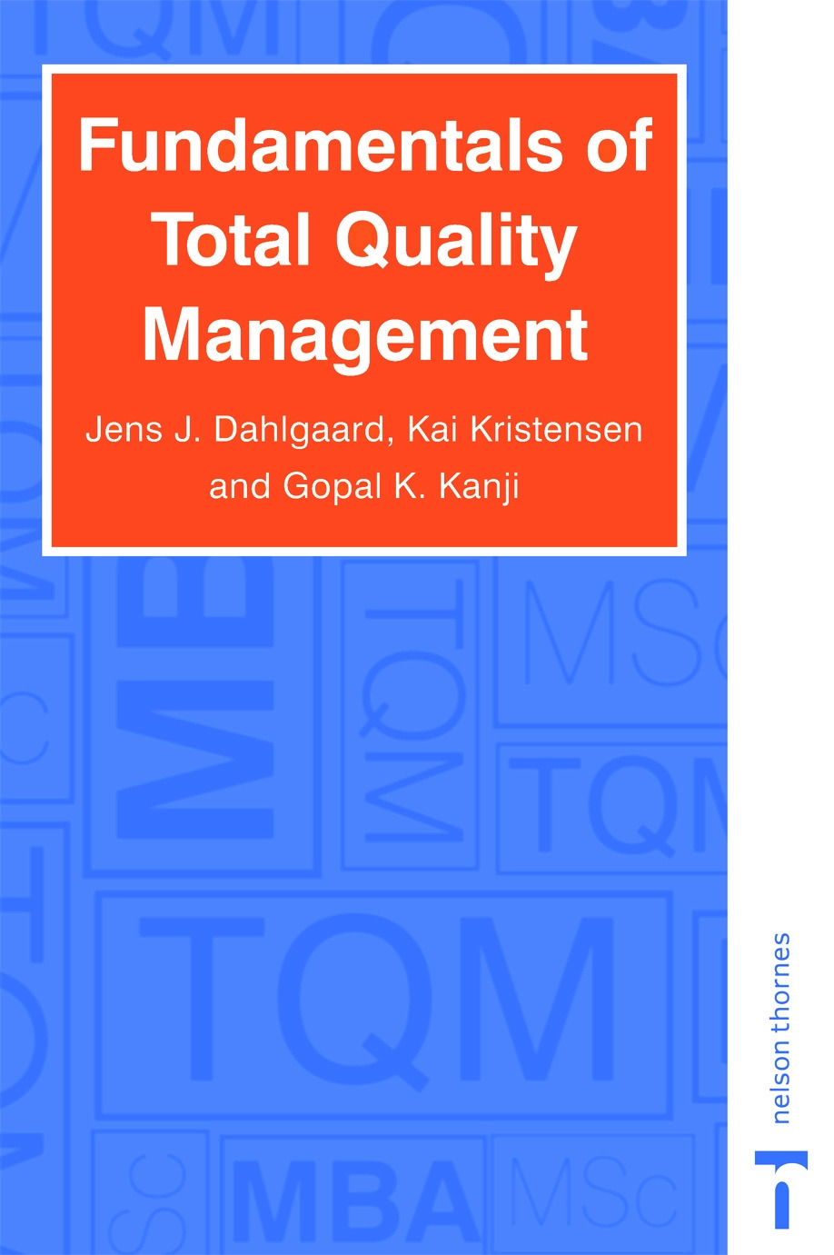 Fundamentals Of Total Quality Management: Process Analysis And Improvement