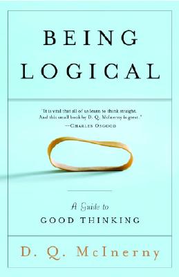 Being Logical: A Guide To Good Thinking