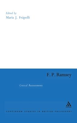 F. P. Ramsey: Critical Reassessments