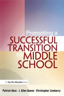 Promoting a Successful Transition to Middle School