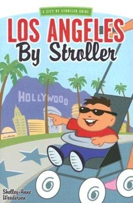 Los Angeles By Stroller