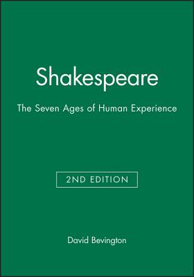 Shakespeare: The Seven Ages of Human Experience