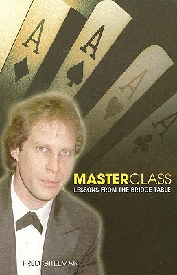 Master Class: Lessons From The Bridge Table