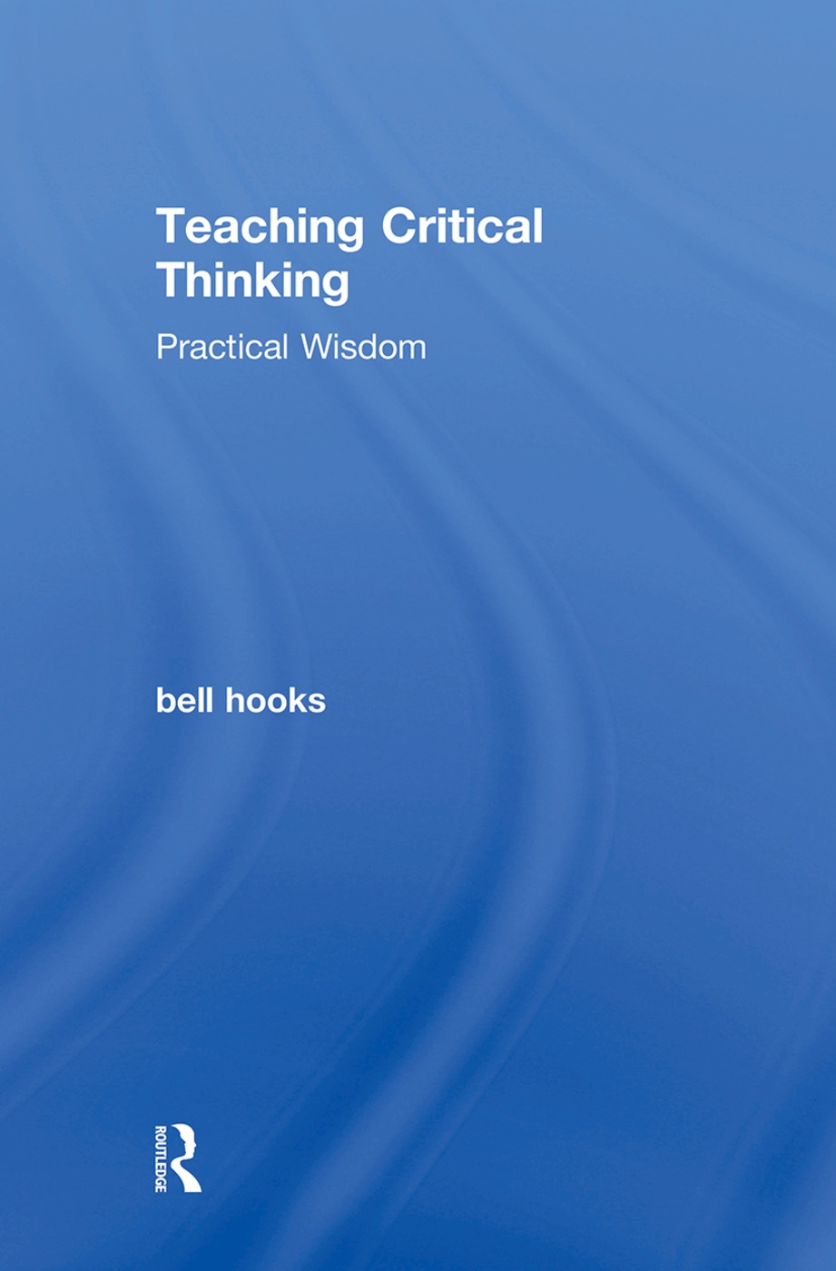 Teaching Critical Thinking: Practical Wisdom