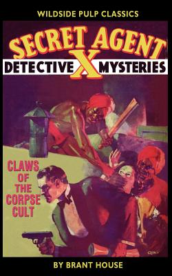 Secret Agent X: Claws Of The Corpse Cult