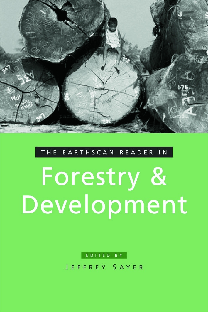 The Earthscan Reader In Forestry And Development