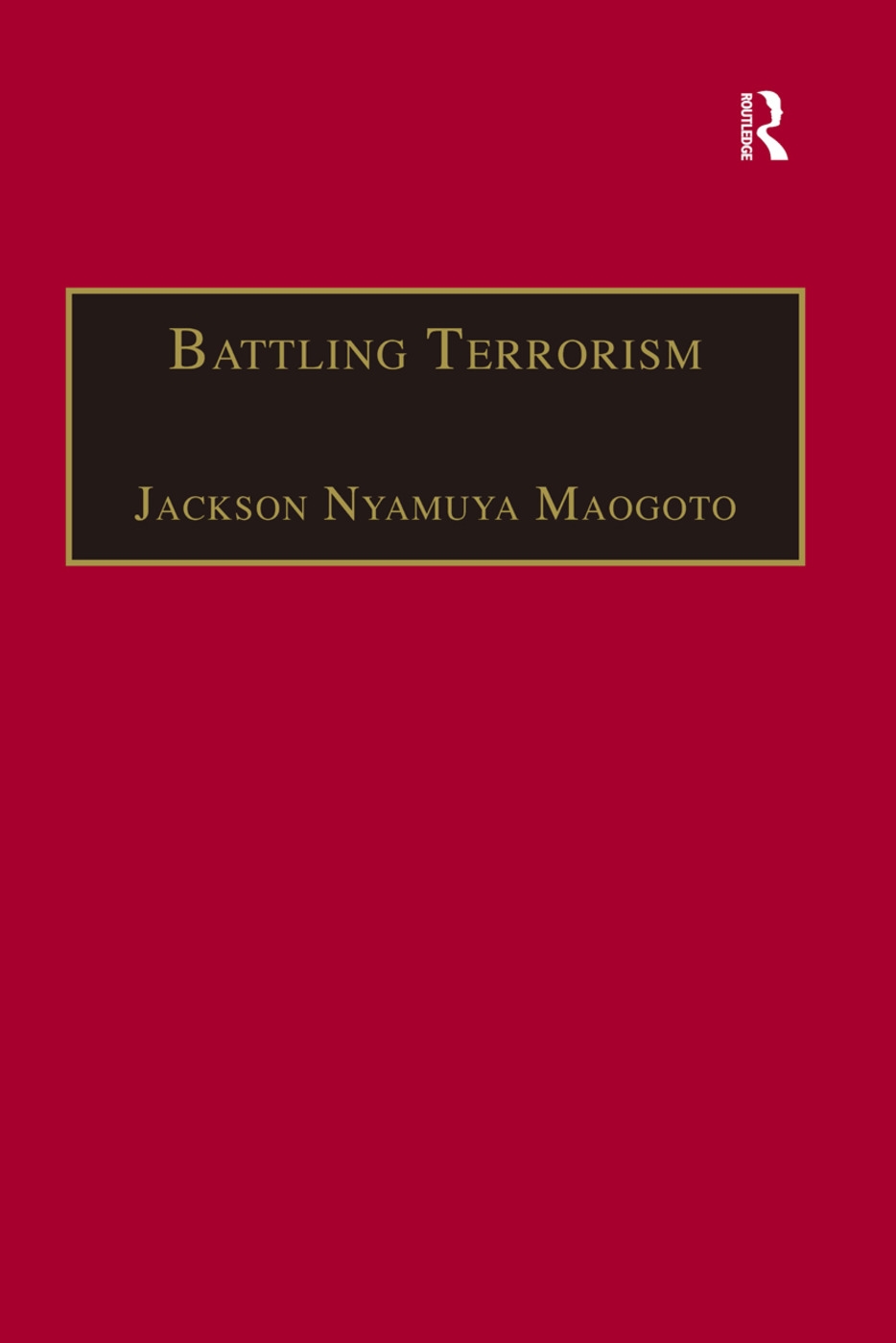 Battling Terrorism: Legal Perspectives On The Use Of Force And The War On Terror