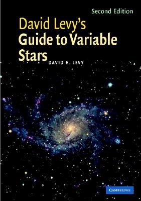 David Levy’s Guide to Variable Stars