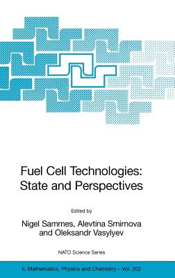 Fuel Cell Technologies: State And Perspectives