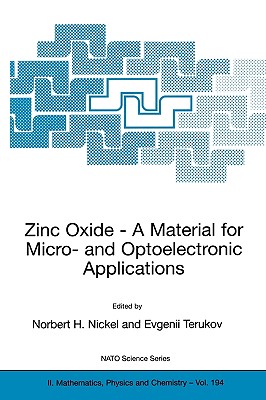 Zinc Oxide: A Material for Micro- And Optoelectronic Applications