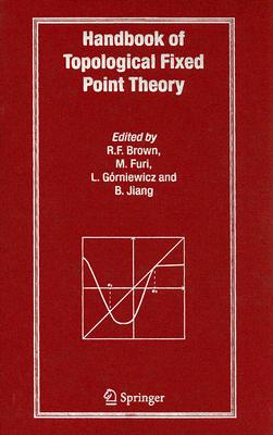 Handbook of Topological Fixed Point Theory