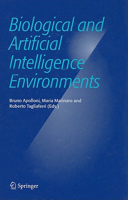 Biological And Artificial Intelligence Environments: 15th Italian Workshop on Neural Nets, WIRN VIETRI 2004