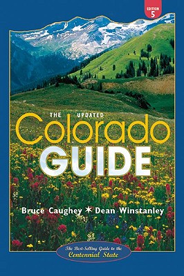 The Updated Colorado Guide