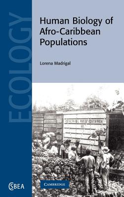 Human Biology of Afro-Caribbean Populations