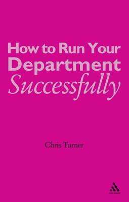 How to Run Your Department Successfully: A Practical Guide for Subject Teachers in Secondary Schools