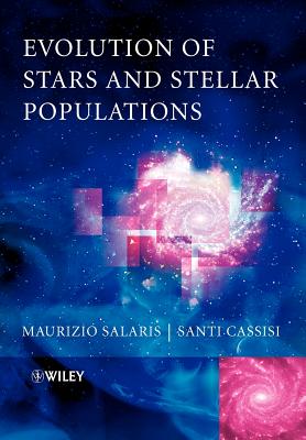 Evolution of Stars and Stellar Populations