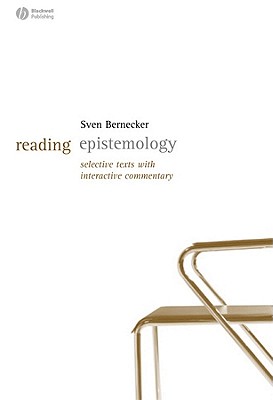 Reading Epistemology: Selected Texts with Interactive Commentary