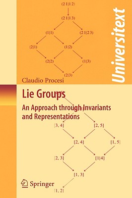 Lie Groups: An Approach Through Invariants and Representations