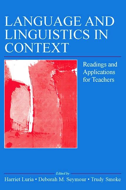 Language And Linguistics in Context: Readings And Applications for Teachers