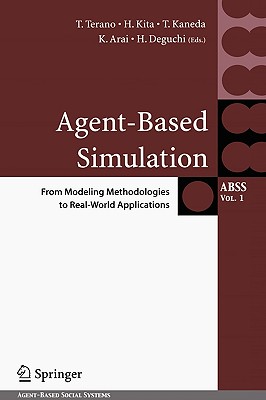 Agent-Based Simulation: From Modeling Methodoloiges to Real-World Applications: Post-Proceedings of the Third International Work