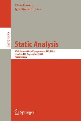 Static Analysis: 12th International Symposium, SAS 2005, London, UK, September 7-9, 2005, Proceedings