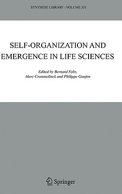 Self-Organization And Emergence in Life Sciences