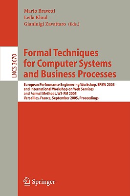 Formal Techniques for Computer Systems And Business Processed: European Performance Engineering Workshop, EPEW 2005 And Internat