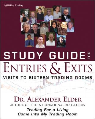 Study Guide for Entries and Exits: Visits to 16 Trading Rooms