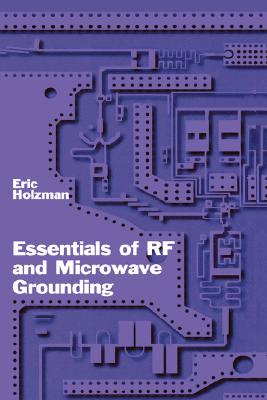 Essentials of RF and Microwave Grounding