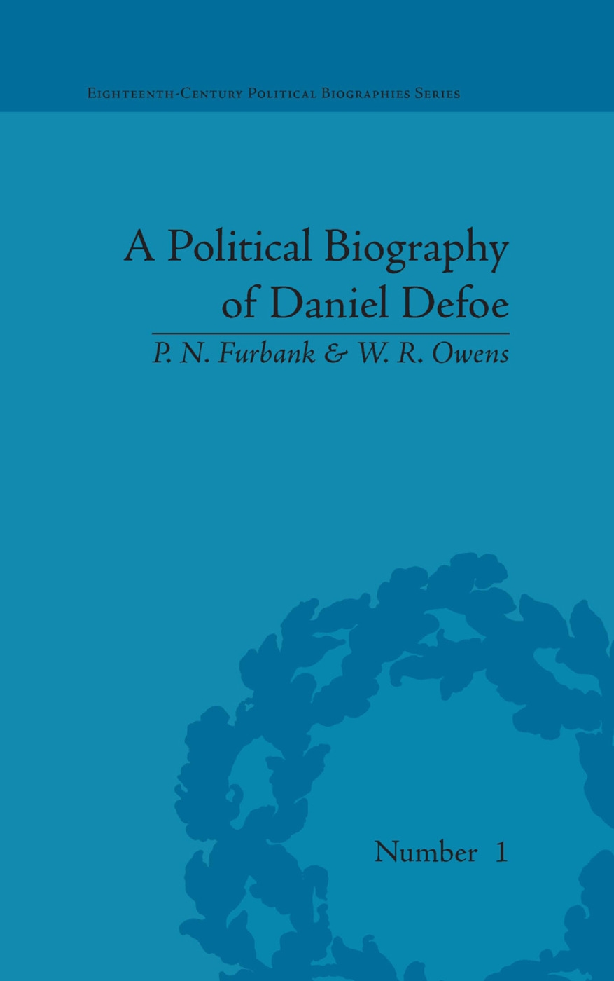 A Political Biography of Daniel Defoe