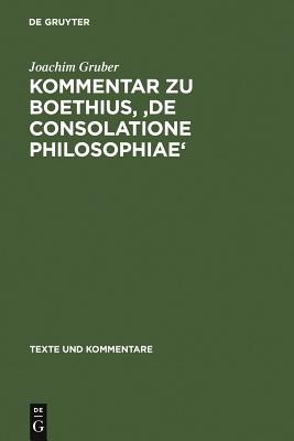 Kommentar Zu Boethius, De Consolatione Philosophiae