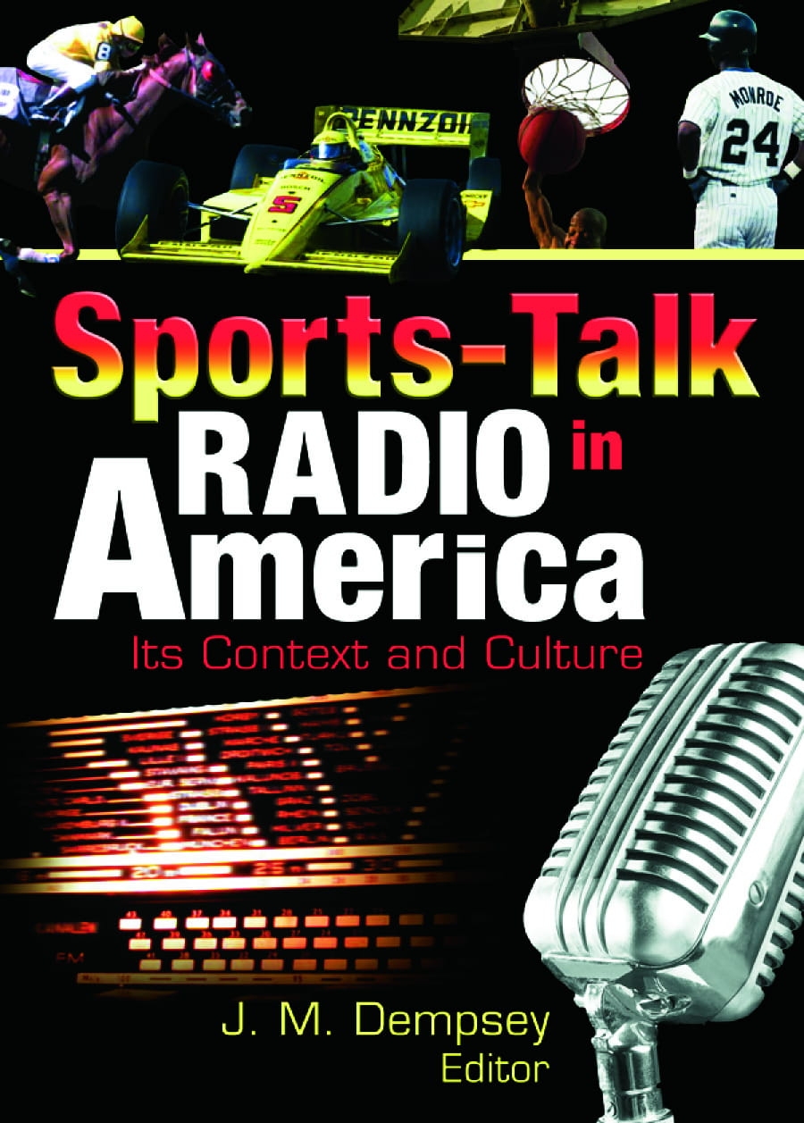 Sports-talk Radio in America: Its Context And Culture