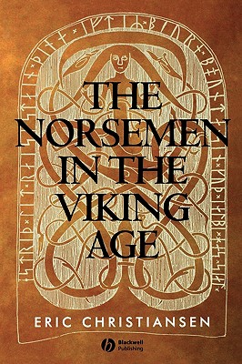 The Norsemen in the Viking Age