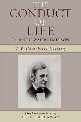 Conduct of Life: A Philosophical Reading