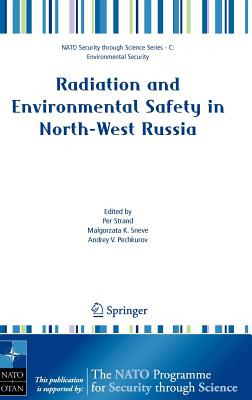 Radiation And Environmental Safety in North-west Russia: Use of Impact Assessments And Risk Estimation