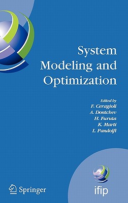 System Modeling And Optimization: Proceedings of the 22nd Ifip Tc7 Conference, July 18-22, 2005, Turin, Italy