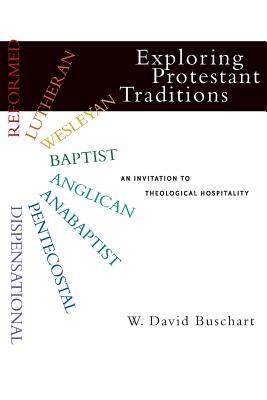 Exploring Protestant Traditions: An Invitation to Theological Hospitality