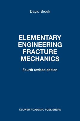 Elementary Engineering Fracture Mechanics