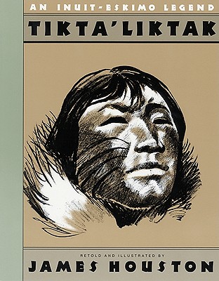 Tikta’liktak: An Inuit-Eskimo Legend