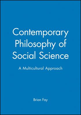 Contemporary Philosophy of Social Science: A Multicultural Approach