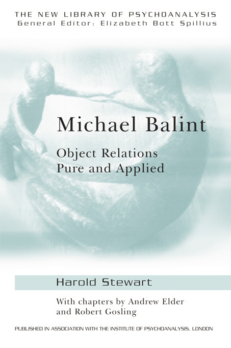 Michael Balint: Object Relations Pure and Applied