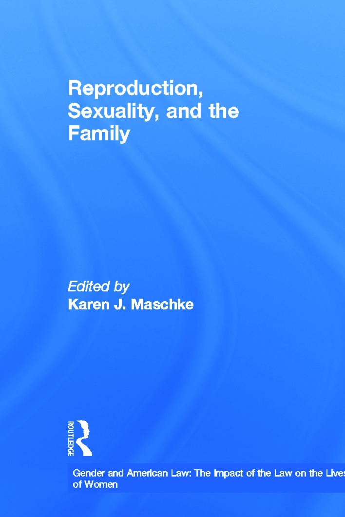 Reproduction, Sexuality and the Family