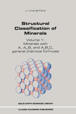 Structural Classification of Minerals: Minerals With a B... E F... Naq General Chemical Formulas and Organic Minerals