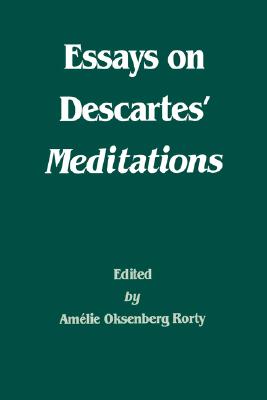 Essays on Descartes’ Meditations