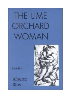 Lime Orchard Woman: Poems