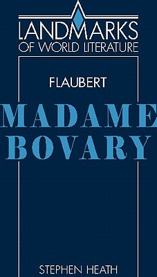 Gustave Flaubert: Madame Bovary