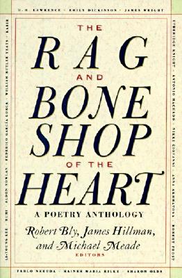 The Rag and Bone Shop of the Heart: Poems for Men