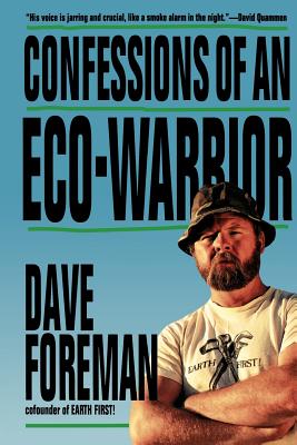 Confessions of an Eco-Warrior