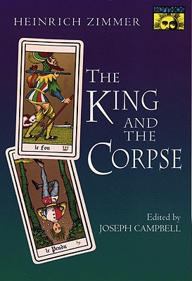 The King and the Corpse: Tales of the Soul’s Conquest of Evil