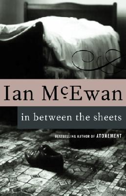 In Between the Sheets, and Other Stories